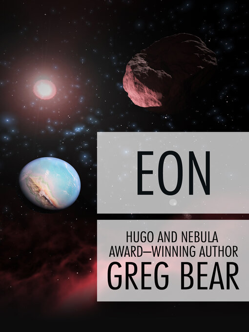Title details for Eon by Greg Bear - Available